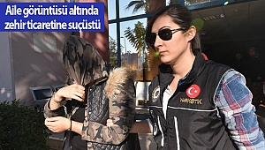 Aile görüntüsü altında zehir ticaretine suçüstü (videolu)