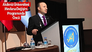 Akdeniz Üniversitesi Mevlana Değişim Programında Öncü