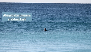 Alanya'da kar uyarısına inat deniz keyfi (videolu)