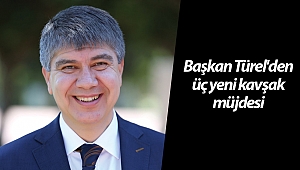 Antalya'ya üç yeni kavşak müjdesi