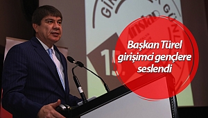 Başkan Türel girişimci gençlere seslendi