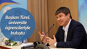 Başkan Türel, üniversite öğrencileriyle buluştu