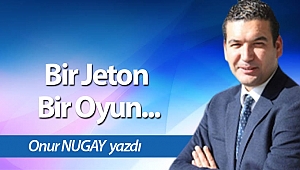 Bir Jeton Bir Oyun...