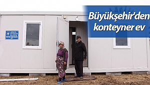 Büyükşehir'den konteyner ev