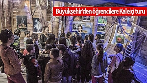 Büyükşehir'den öğrencilere Kaleiçi turu