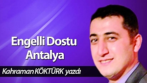 Engelli Dostu Antalya 