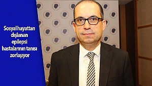 Sosyal hayattan dışlanan epilepsi hastalarının tanısı zorlaşıyor