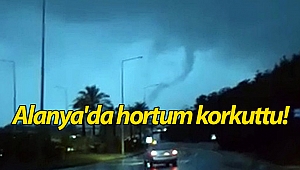 Alanya'da denizde hortum oluştu! (Videolu)