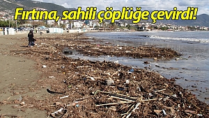 Antalya'da fırtına, sahili çöplüğe çevirdi!
