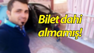 Antalya'da milyoner olduğu iddia edilen kişi bilet dahi almamış