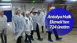 Antalya Halk Ekmek'ten 724 üretim