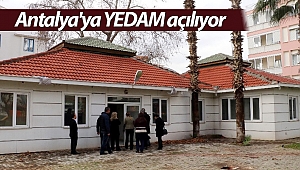 Antalya'ya YEDAM açılıyor (Videolu)