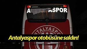 Antalyasporlu oyuncuları taşıyan otobüs taşlı saldırıya uğradı! (Videolu)