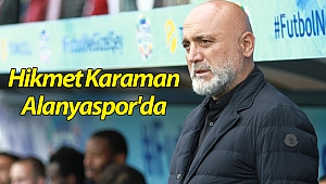 Aytemiz Alanyaspor, Hikmet Karaman ile prensipte anlaştı