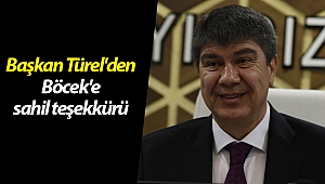 Başkan Türel'den Böcek'e sahil teşekkürü