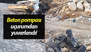 Beton pompası uçurumdan yuvarlandı: 1 ölü!