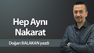 Hep Aynı Nakarat                 