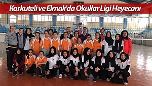 Korkuteli ve Elmalı'da Okullar Ligi Heyecanı
