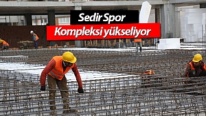 Sedir Spor Kompleksi yükseliyor