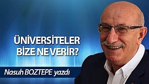ÜNİVERSİTELER BİZE NE VERİR?