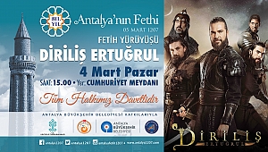 Antalya'yı fetih coşkusu saracak
