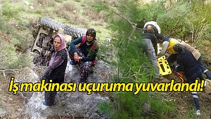 Manavgat'ta iş makinası uçuruma yuvarlandı: 3 yaralı!