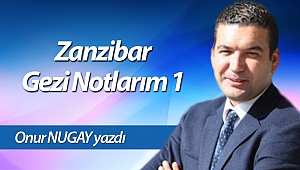 Zanzibar Gezi Notlarım 1