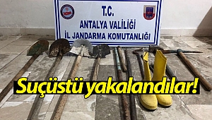 Antalya'da kaçak kazı yapan 5 kişi yakalandı!