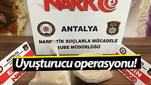 Antalya'da uyuşturucu operasyonu: 1 tutuklama!