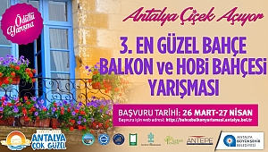 Antalya en güzel bahçe, balkon ve hobi bahçesini seçiyor