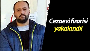 Manavgat'ta cezaevi firarisi yakalandı!