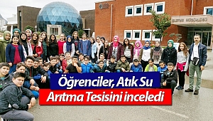 Öğrenciler, Atık Su Arıtma Tesisini inceledi