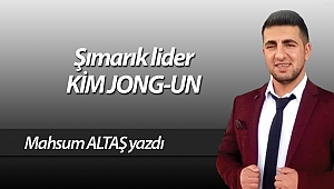 Şımarık lider KİM JONG-UN