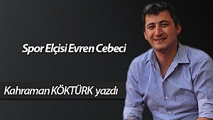 Spor Elçisi Evren Cebeci
