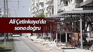 Ali Çetinkaya'da sona doğru