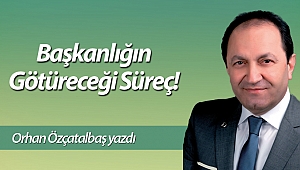 Başkanlığın Götüreceği Süreç!