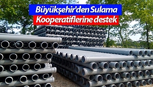 Büyükşehir'den Sulama Kooperatiflerine destek