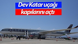 Dünyada sadece bir tane olan olan dev Katar uçağı kapılarını açtı