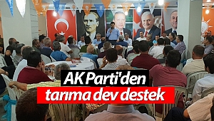 AK Parti'den tarıma dev destek