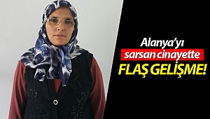 Alanya'da çifte ölümle ilgili 1 tutuklama!