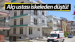 Alçı ustası iskeleden düştü!