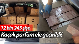 Antalya'da 12 bin 245 şişe kaçak parfüm ele geçirildi!