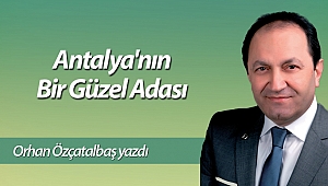  Antalya'nın Bir Güzel Adası