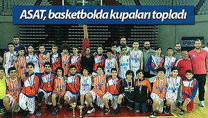 ASAT, basketbolda kupaları topladı
