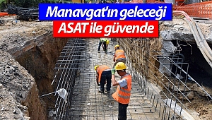 ASAT'tan Manavgat'ta 242 milyonluk alt yapı yatırımı