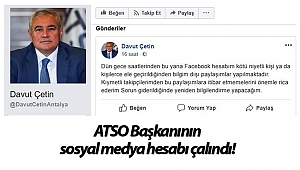 ATSO Başkanının sosyal medya hesabı çalındı!