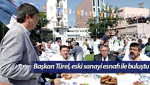 Başkan Türel, eski sanayi esnafı ile buluştu