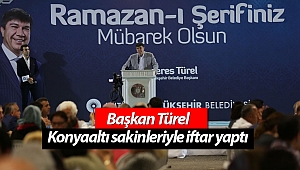 Başkan Türel Konyaaltı sakinleriyle iftar yaptı