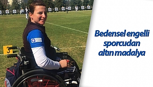Bedensel engelli sporcudan altın madalya