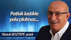  Patlak lastikle yola çıkılmaz...